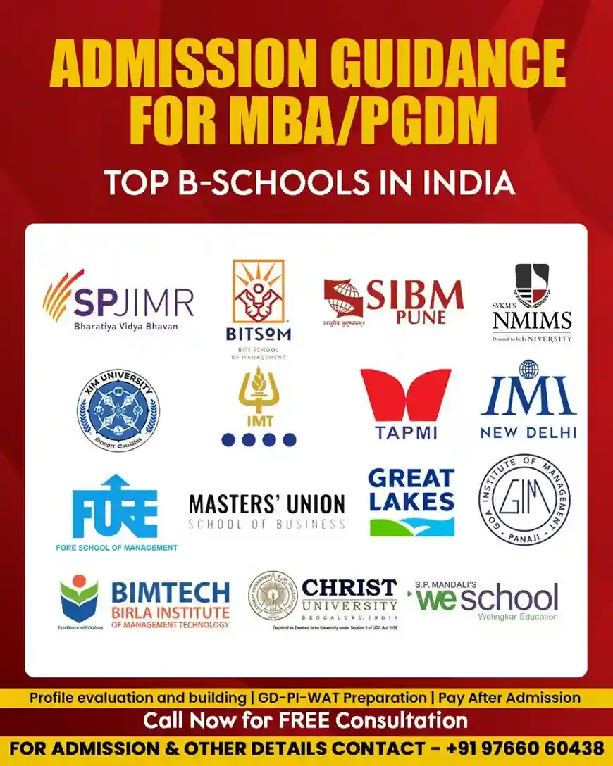 Admission guidance for MBA / PGDM at top B-Schools in India — SPJIMR, BITSOM, SIBM Pune, NMIMS, XIM, IMT, TAPMI, IMI New Delhi, FORE, Masters' Union, Great Lakes, GIM, BIMTECH, Christ University, WeSchool