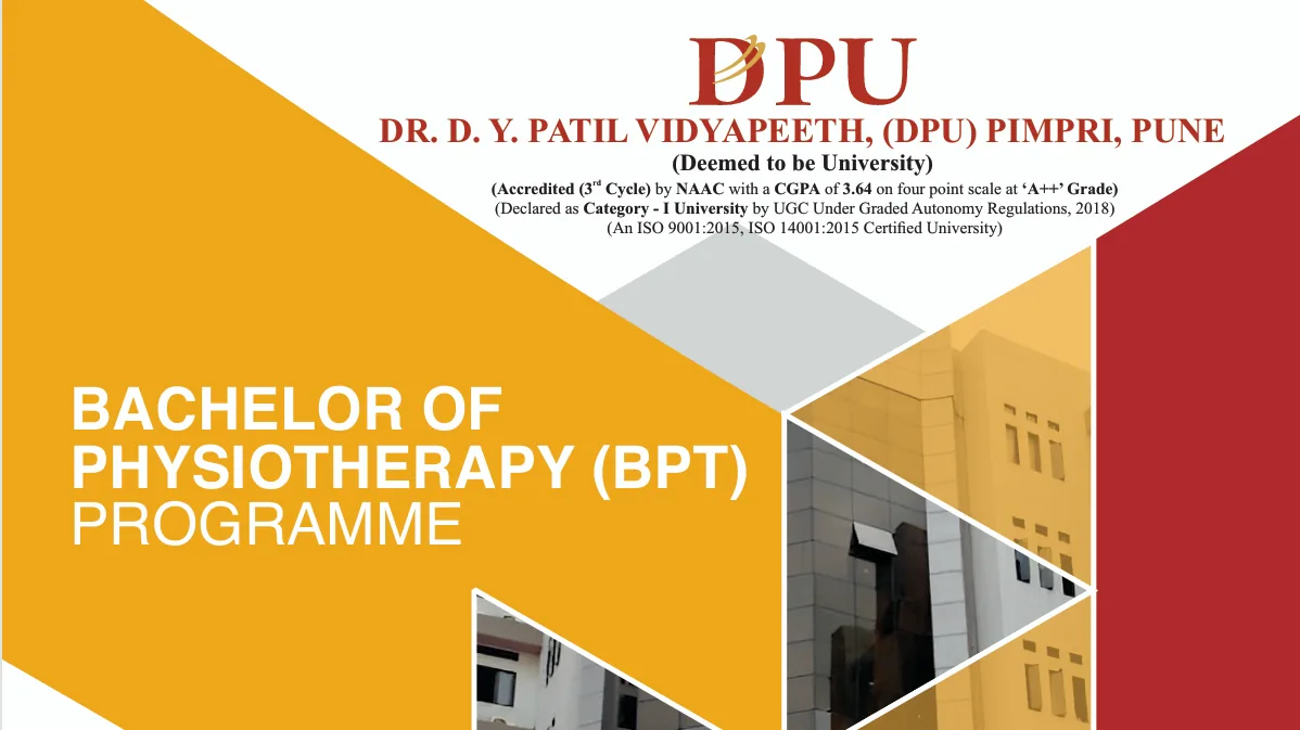Dr. D. Y. Patil College of Physiotherapy (DPU), Pimpri Pune &mdash; Bachelor of Physiotherapy (BPT) programme banner