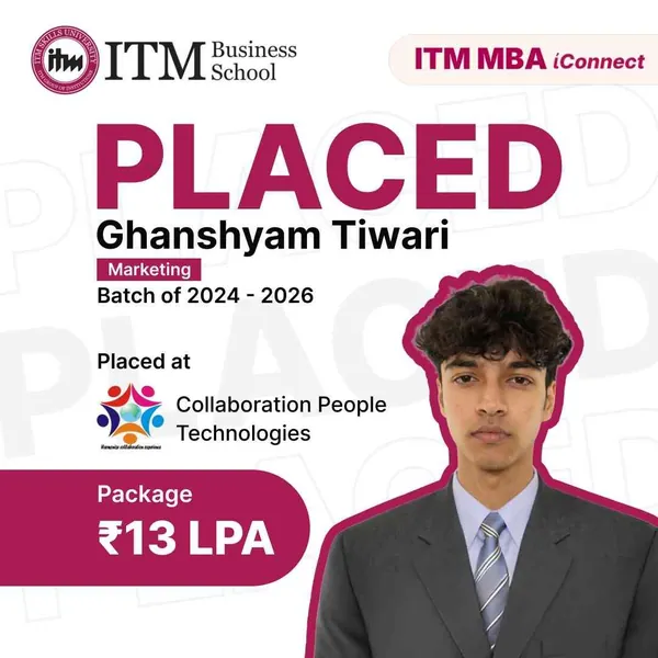 Ghanshyam Tiwari, MBA Marketing, ITM Business School Navi Mumbai batch 2024-26, placed at Collaboration People Technologies