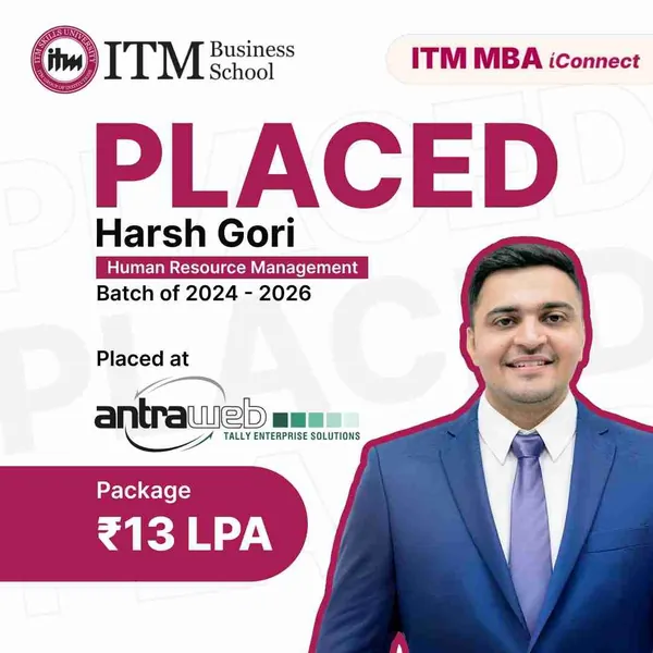 Harsh Gori, MBA Human Resource Management, ITM Business School Navi Mumbai batch 2024-26, placed at Antraweb Technologies