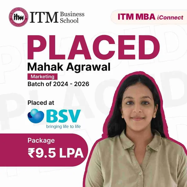Mahak Agrawal, MBA Marketing, ITM Business School Navi Mumbai batch 2024-26, placed at BSV