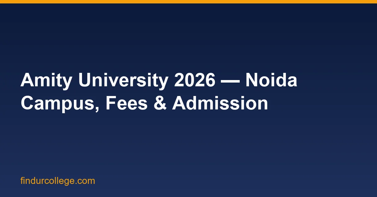 Amity University 2026