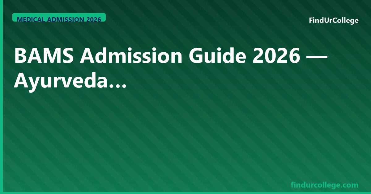 BAMS Admission Guide