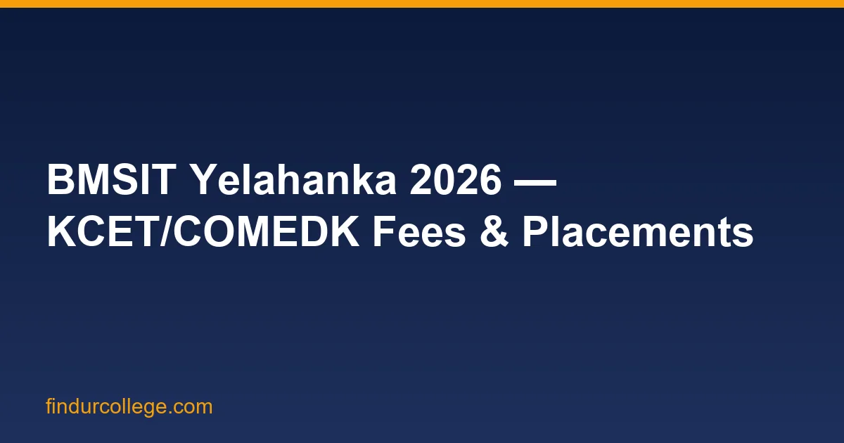 BMSIT Yelahanka B.Tech Admission 2026