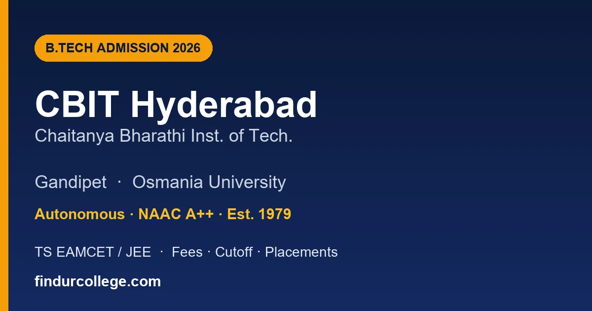 CBIT Hyderabad B.Tech Admission 2026