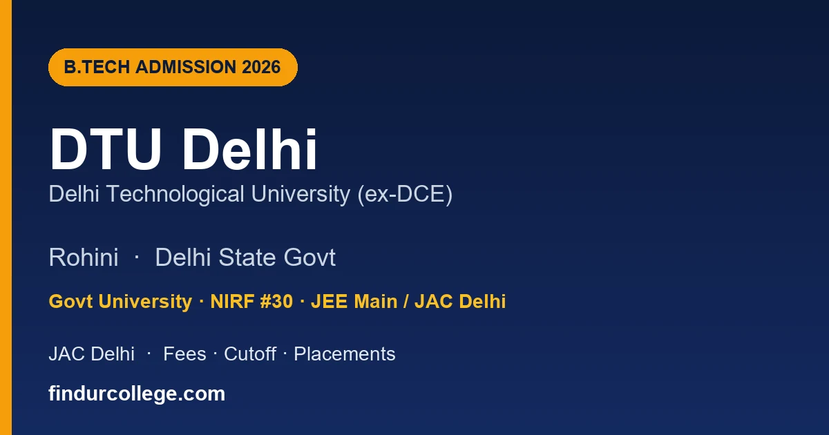DTU Delhi B.Tech Admission 2026