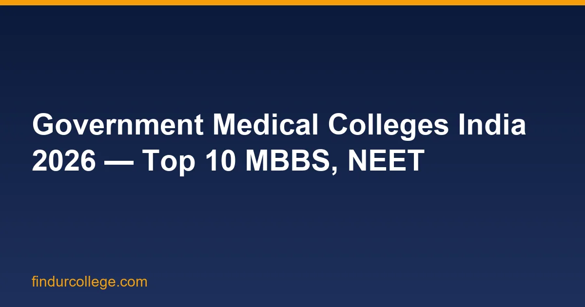Government Medical Colleges