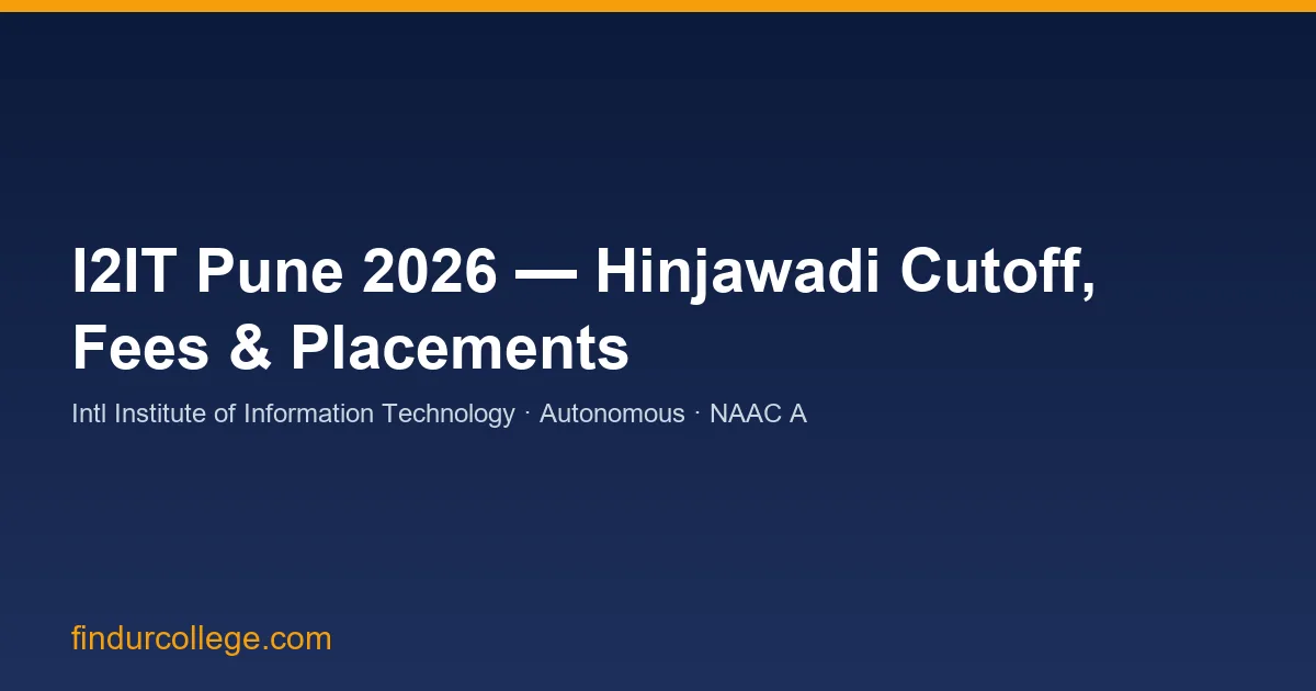 I2IT Hinjawadi, Pune B.Tech Admission 2026