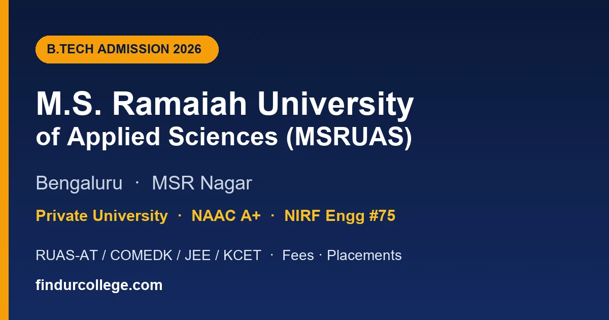 MSRUAS Bangalore B.Tech Admission 2026