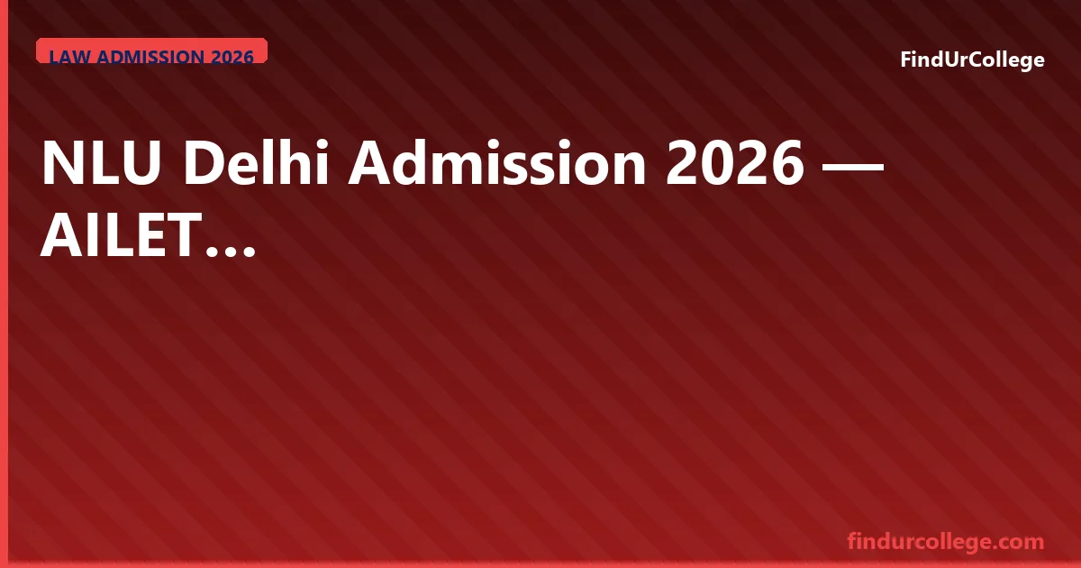 NLU Delhi Admission 2026