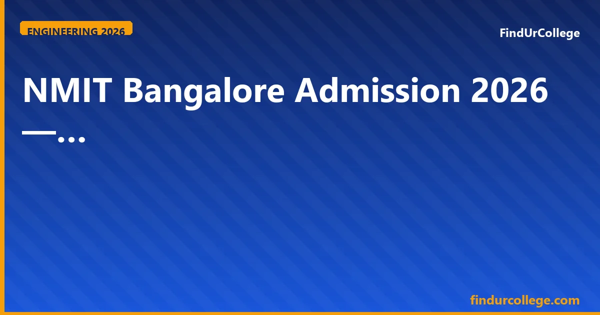 NMIT Bangalore B.Tech Admission 2026