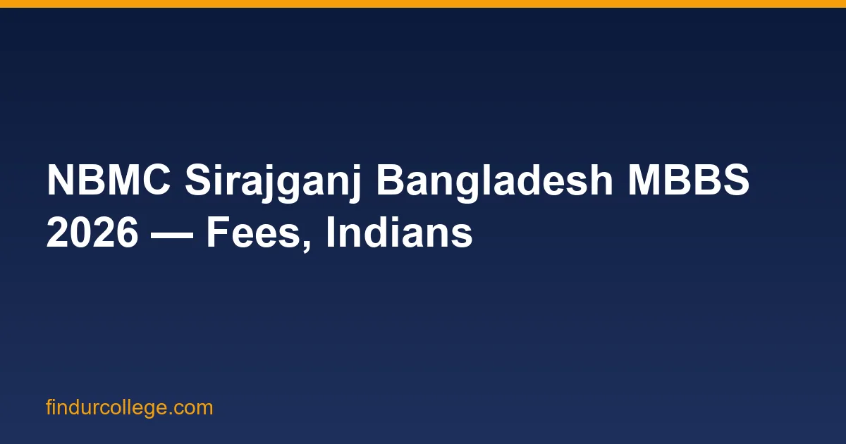 North Bengal Medical College (NBMC Sirajganj) Bangladesh MBB