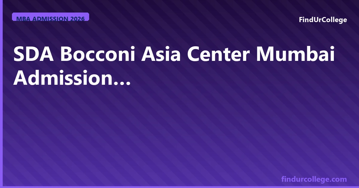 SDA Bocconi Asia Center MBA Admission 2026