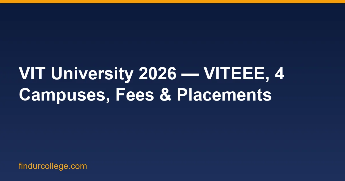 VIT University B.Tech Admission 2026