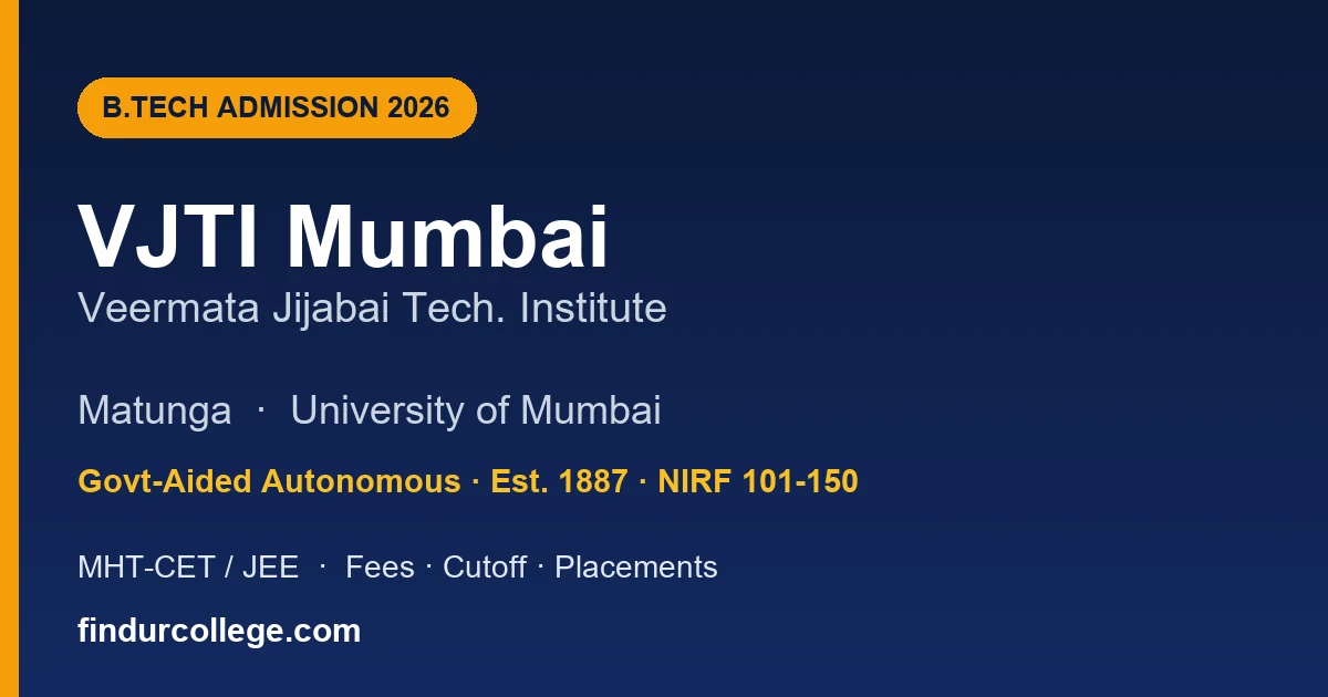 VJTI Mumbai B.Tech Admission 2026