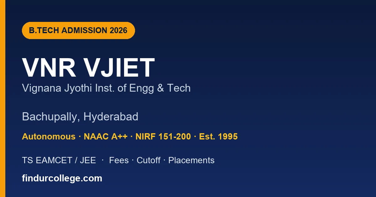 VNR VJIET Hyderabad B.Tech Admission 2026